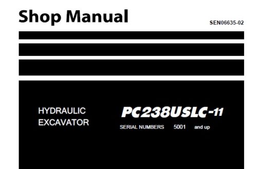 Komatsu PC238USLC-11 Hydraulic Excavator Service Repair Shop Manual