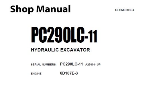 Komatsu PC290LC-11 Hydraulic Excavator Service Repair Shop Manual
