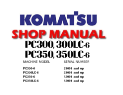 Komatsu PC300-6, PC300LC-6, PC350-6, PC350LC-6 Excavator Service Repair Manual