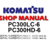 Komatsu PC300HD-6, PC300LC-6 Hydraulic Excavator Service Repair Manual (S/N: A83001 and up)