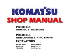 Komatsu PC300LC-5 ,PC400LC-5 Excavator Service Repair Manual(S/N: A30001 and up ,A40000 and up)