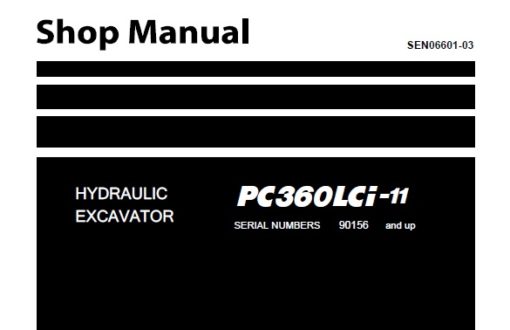 Komatsu PC360LCi-11 Hydraulic Excavator Service Repair Shop Manual