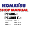Komatsu PC400-1, PC400LC-1 Hydraulic Excavator Service Repair Manual (S/N: 10001 & up ,10124 & up)