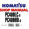 Komatsu PC400LC-6, PC400HD-6 Hydraulic Excavator Service Repair Manual (S/N: 80001 and up )