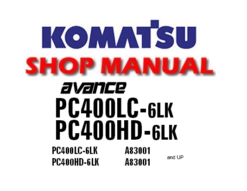 Komatsu PC400LC-6LK, PC400HD-6LK Hydraulic Excavator Service Repair Manual ( S/N: A83001 and up)