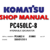 Komatsu PC450LC-8 Hydraulic Excavator Service Repair Manual (S/N: A10001 and up )