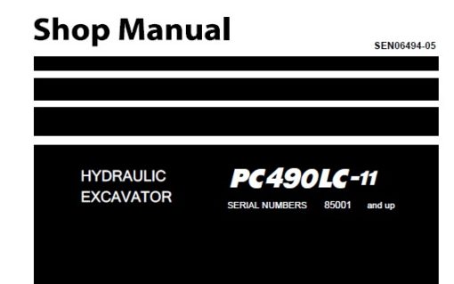 Komatsu PC490LC-11 Hydraulic Excavator Service Repair Shop Manual