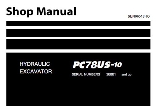 Komatsu PC78US-10 Hydraulic Excavator Service Repair Shop Manual (30001 and up)