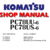 Komatsu PC78UU-6, PC78US-6 Hydraulic Excavator Service Repair Manual