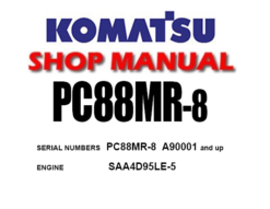 Komatsu PC88MR-8 Hydraulic Excavator Service Repair Manual (SN: 90001 and up )