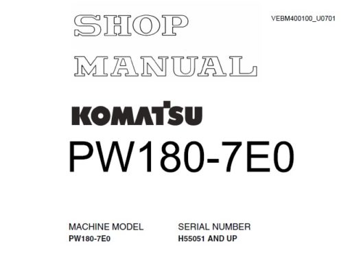 Komatsu PW180-7E0 Hydraulic Excavator Service Repair Shop Manual (H55051 and up)