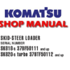 Komatsu SK818-5, SK820-5 Turbo Skid Steer Loader Service Repair Manual (SN: 37BF50111 and up, 37BTF50112 and up)