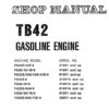 Komatsu TB42 Gasoline Engine (for Komatsu Forklift) Service Repair Shop Manual