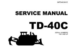 Komatsu TD-40C Dozer Bulldozer Service Repair Manual (SN 1501 and up)