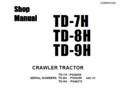 Komatsu TD-7H, TD-8H, TD-9H CRAWLER TRACTOR Service Repair Manual (CEBM003200)