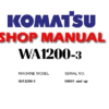 Komatsu WA1200-3 Wheel Loader Service Repair Manual (S/N: 50001 and up)