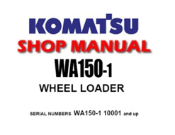 Komatsu WA150-1 Wheel Loader Service Repair Manual (S/N: 10001 and up)