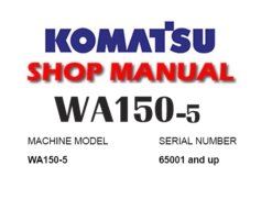Komatsu WA150-5 Wheel Loader Service Repair Manual (S/N: 65001 and up)