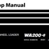 Komatsu WA200-8 Wheel Loader Service Repair Shop Manual