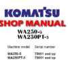 Komatsu WA250-5 , WA250PT-5 Wheel Loader Service Repair Manual (S/N: 70001 and up)