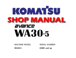 Komatsu WA30-5 Wheel Loader Service Repair Manual (S/N: 22005 and up)