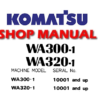 Komatsu WA300-1 , WA320-1 Wheel Loader Service Repair Manual (S/N: 10001 and up)