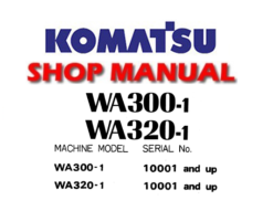 Komatsu WA300-1 , WA320-1 Wheel Loader Service Repair Manual (S/N: 10001 and up)