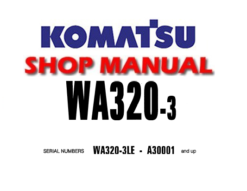 Komatsu WA320-3 Wheel Loader Service Repair Manual (S/N: A30001 and up)