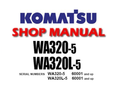 Komatsu WA320-5 , WA320L-5 Wheel Loader Service Repair Manual (S/N: 60001 and up)