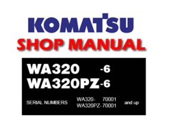 Komatsu WA320-6 , WA320PZ-6 Wheel Loader Service Repaie Manual (S/N: 70001 and up)