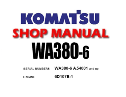 Komatsu WA380-6 Wheel Loader Service Repair Manual (S/N: A54001 and up)
