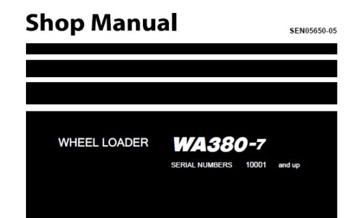 Komatsu WA380-7 Wheel Loader Service Repair Shop Manual