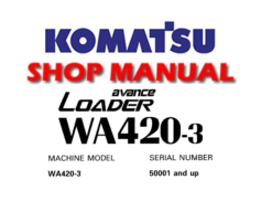 Komatsu WA420-3 Avance Wheel Loader Service Repair Manual (S/N: 50001 and up)