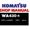 Komatsu WA430-6 Wheel Loader Service Repair Manual (S/N: 65001 and up)