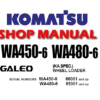 Komatsu WA450-6 , WA480-6 GALEO (KA SPEC.) Wheel Loader Service Repair Manual (S/N: 66001 and up , 85001 and up)