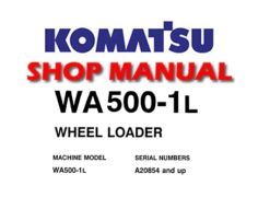 Komatsu WA500-1L Wheel Loader Service Repair Manual (S/N: A20854 and up)