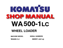 Komatsu WA500-1LC Wheel Loader Service Repair Manual (S/N: A60001 and up)
