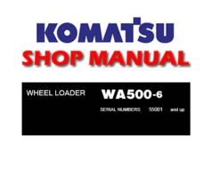 Komatsu WA500-6 Wheel Loader Service Repair Manual (S/N: 55001 and up)