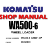 Komatsu WA500-6 Wheel Loader Service Repair Manual (S/N: A93001 and up)