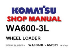 Komatsu WA600-3L Wheel Loader Service Repair Manual (S/N: A52001 and up)