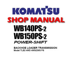 Komatsu WB140PS-2 WB150PS-2 Backhoe Loader Service Repair Manual