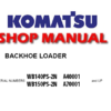 Komatsu WB140PS-2N WB150PS-2N Backhoe Loader Service Repair Manual (A40001 and up,A70001 and up)