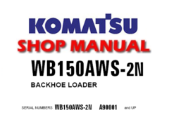 Komatsu WB150AWS-2N Backhoe Loader Service Repair Manual (A90001 and up)
