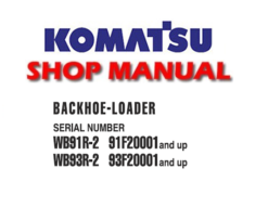 Komatsu WB91R-2, WB93R-2 Backhoe Loader Service Repair Manual (SN: 91F20001, 93F20001 and up)