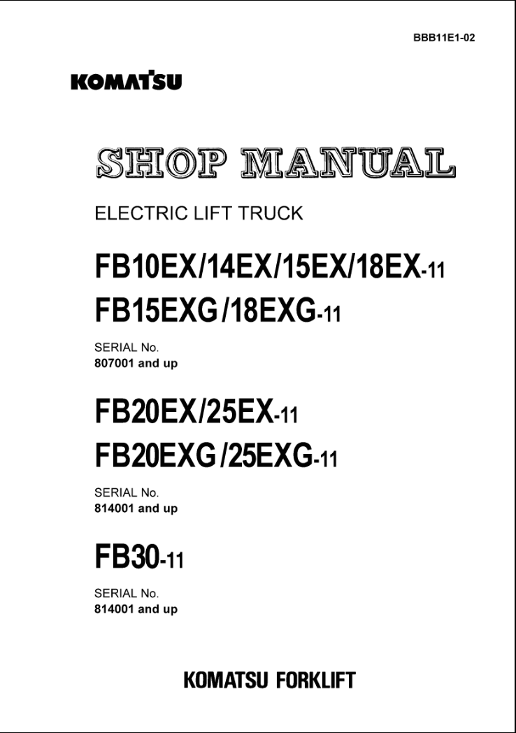 Komatsu FB10EX-11 Thru FB30-11 Electric Lift Truck Service Repair Shop Manual