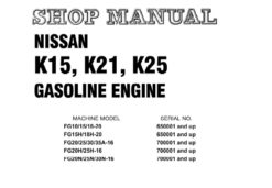 Nissan K15, K21, K25 Gasoline Engine (for KOMATSU FORKLIFT) Service Repair Shop Manual