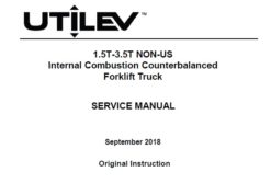 Utilev A261 & A266 (UT15-18P) 1.5T-3.5T NON-US Internal Combustion Counterbalance Forklift Truck Service Repair Manual