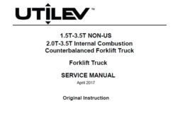 Utilev A281 & A285 (UT20-25P, UT30-35P) 1.5T-3.5T Internal Combustion Counterbalance Forklift Truck Service Repair Manual